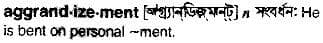 aggrandizement